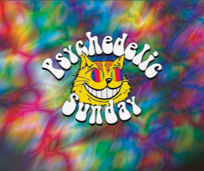 Psychedelic Sunday