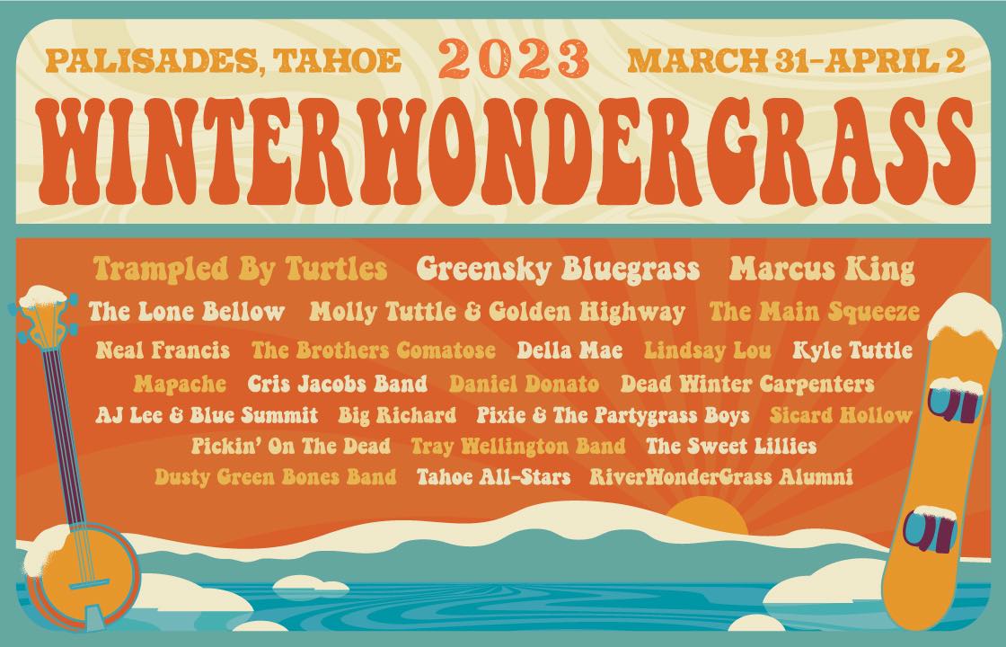 Winter Wondergrass Tahoe 2023 3 days! 25 bands including Markus King